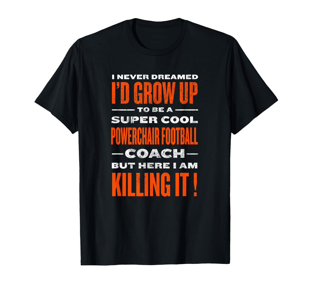 Powerchair Football Coach Funny T-Shirt - Aesthetic Graphic for Adults