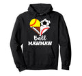 Ball Mawmaw Soccer Football Baseball Hoodie - Unique Graphic Unisex