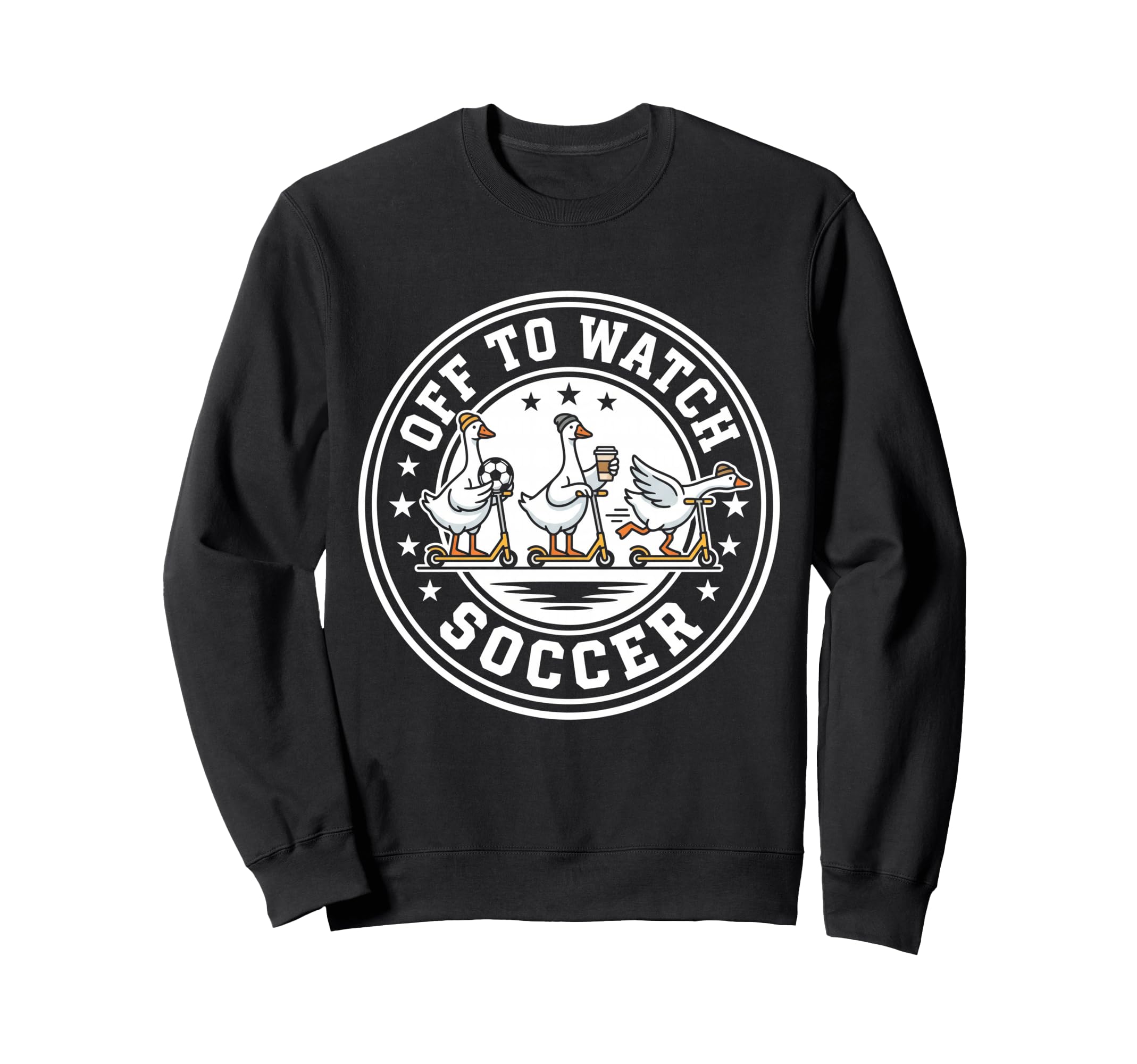 Off To Watch Soccer Silly Goose Sweatshirt - Aesthetic Graphic Unisex