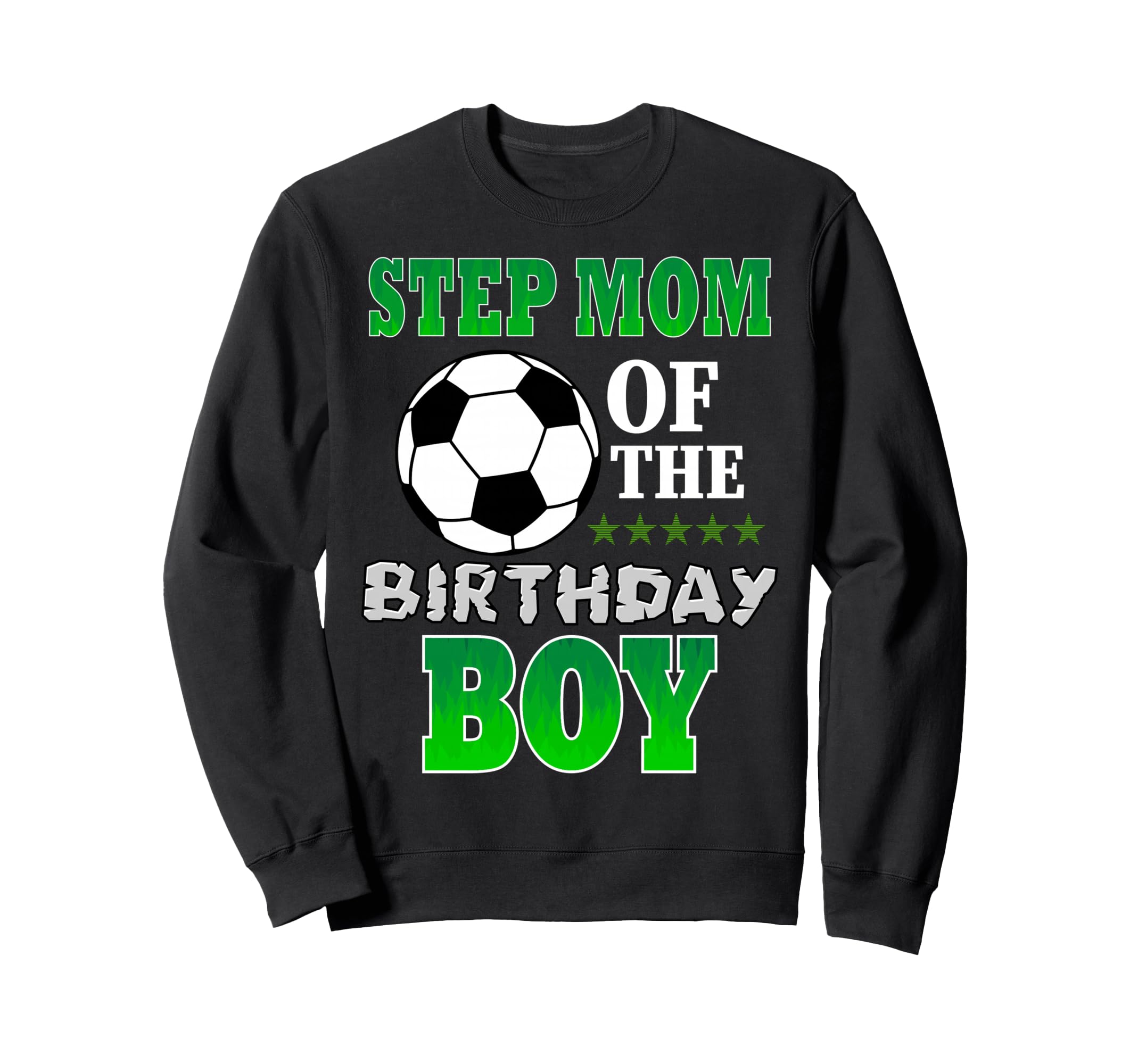 Step Mom Birthday Soccer Stars Sweatshirt - Unique Graphic for Adults