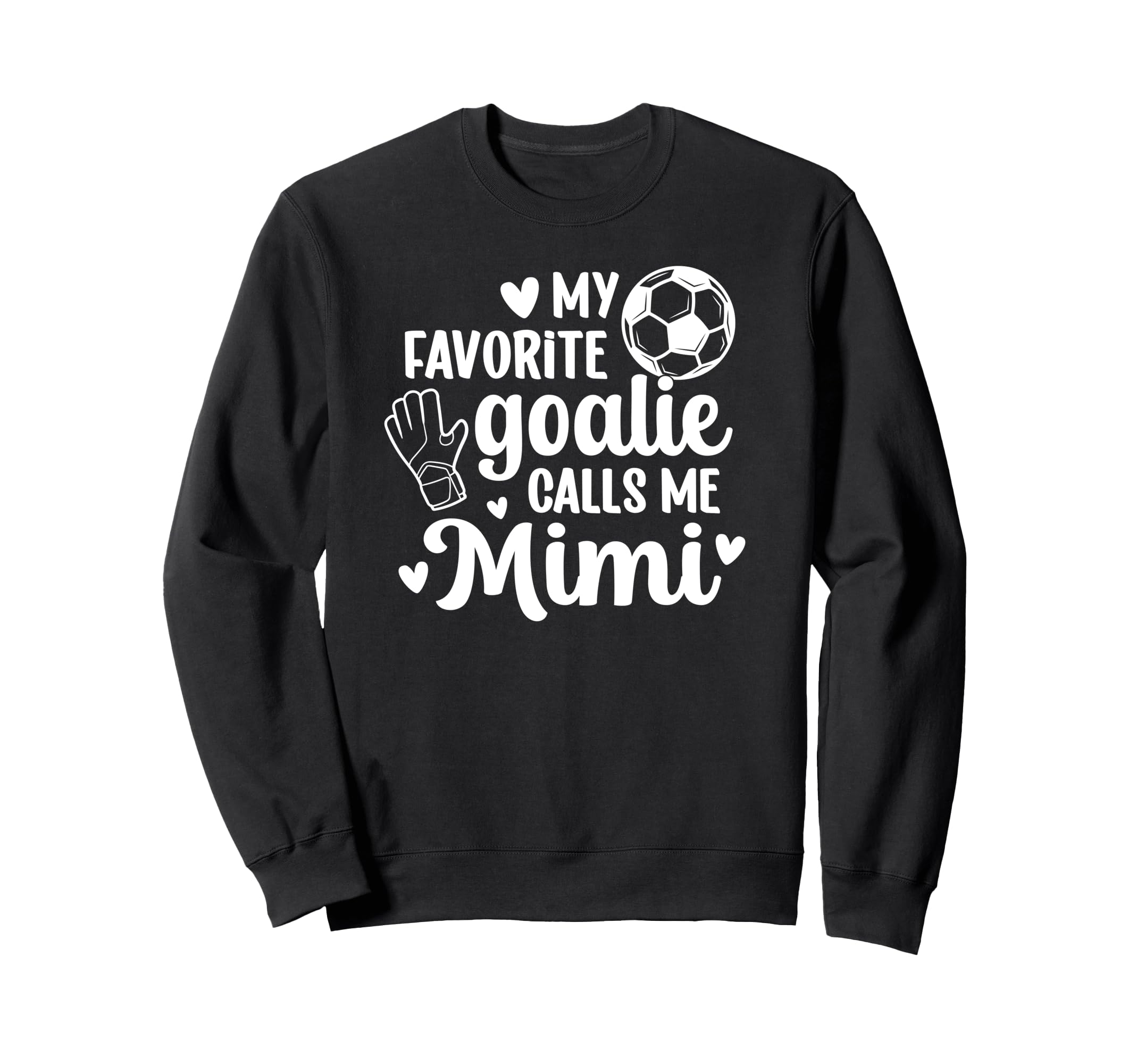 Proud Soccer Goalie Mimi Soccer Sweatshirt - Streetwear Style for Adults
