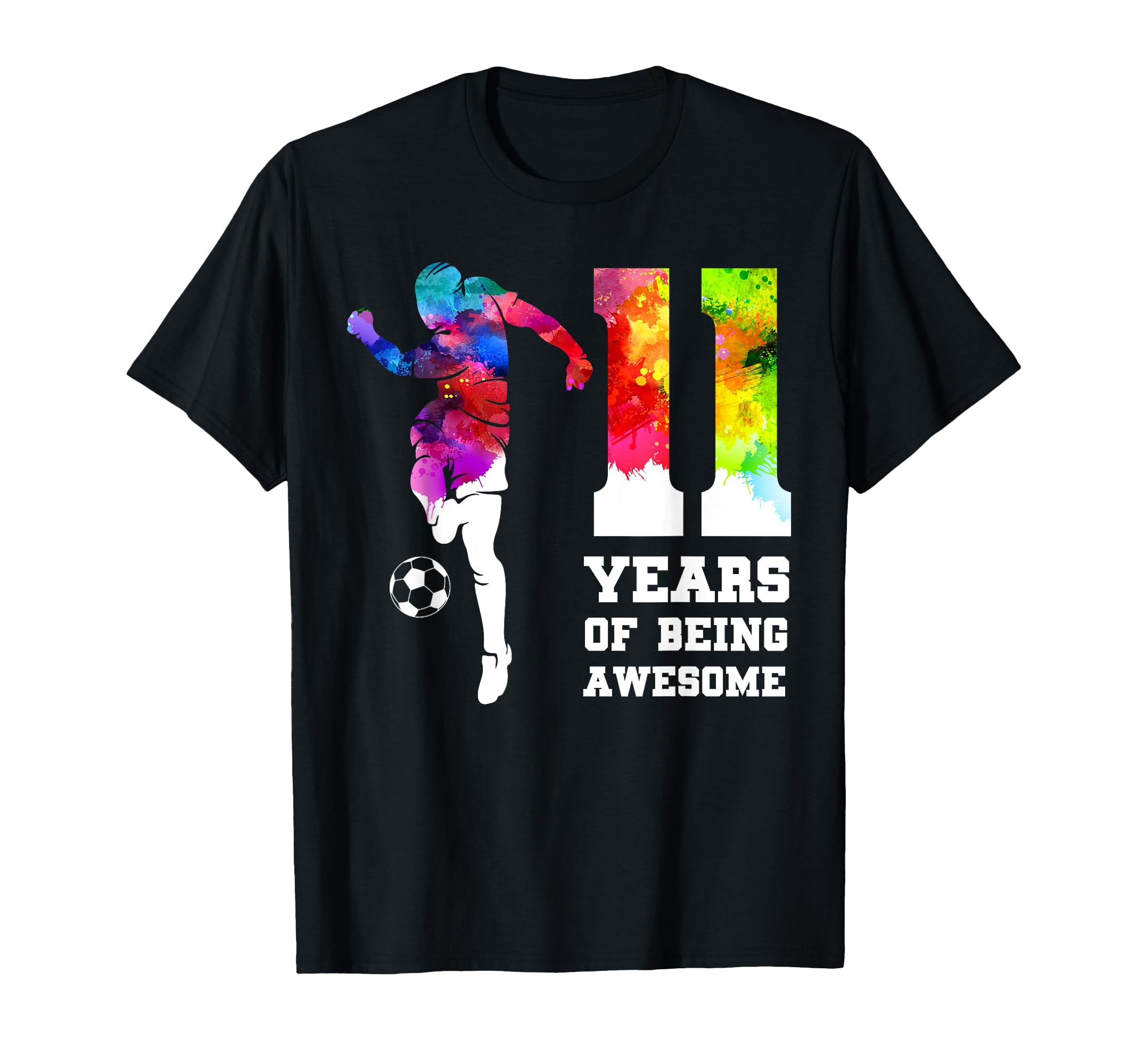 Funny 11 Years Being Awesome Soccer T-Shirt - Graphic Print for Adults