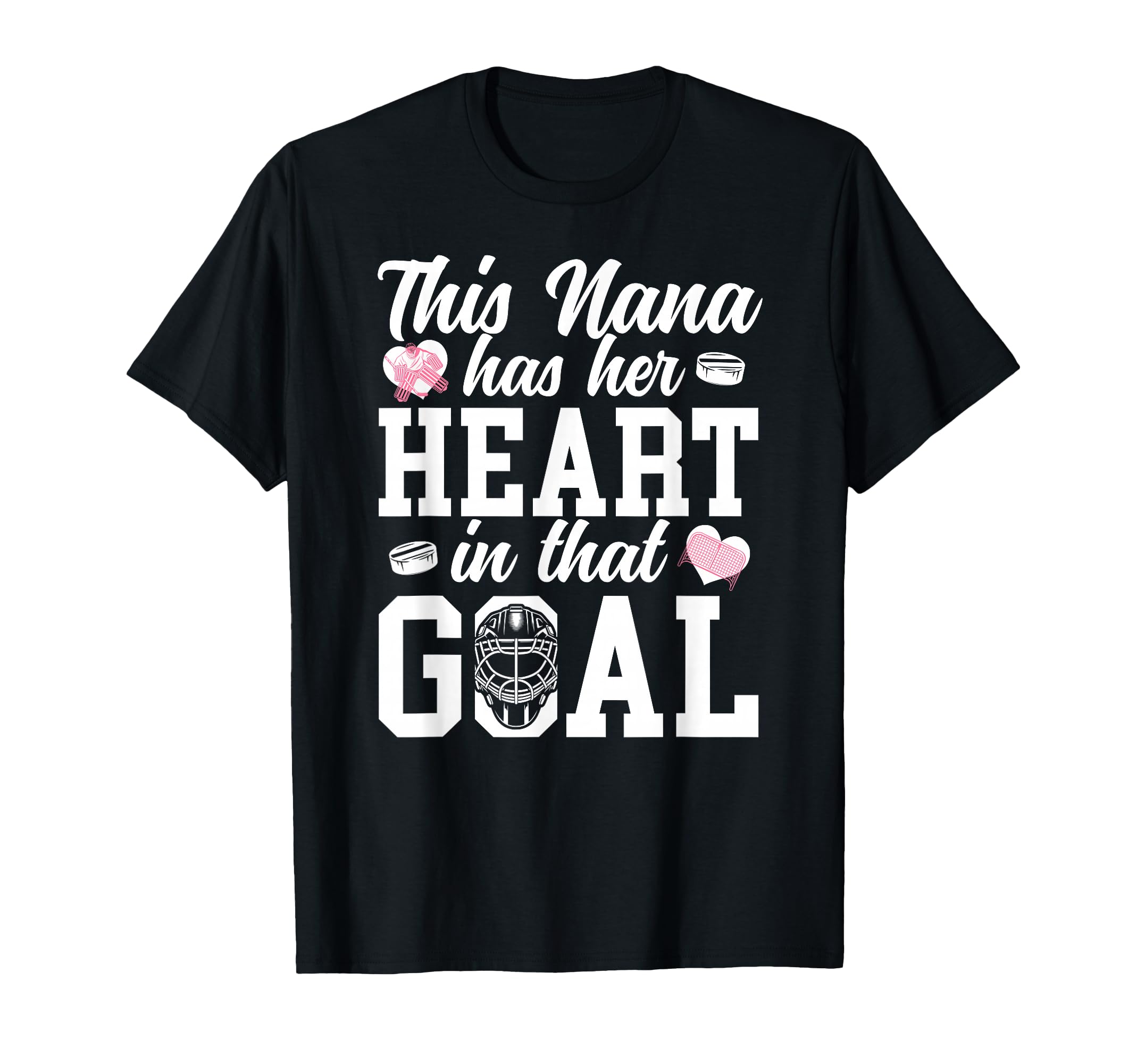 Proud Hockey Goalie Nana Hockey T-Shirt - Graphic Print Men Women