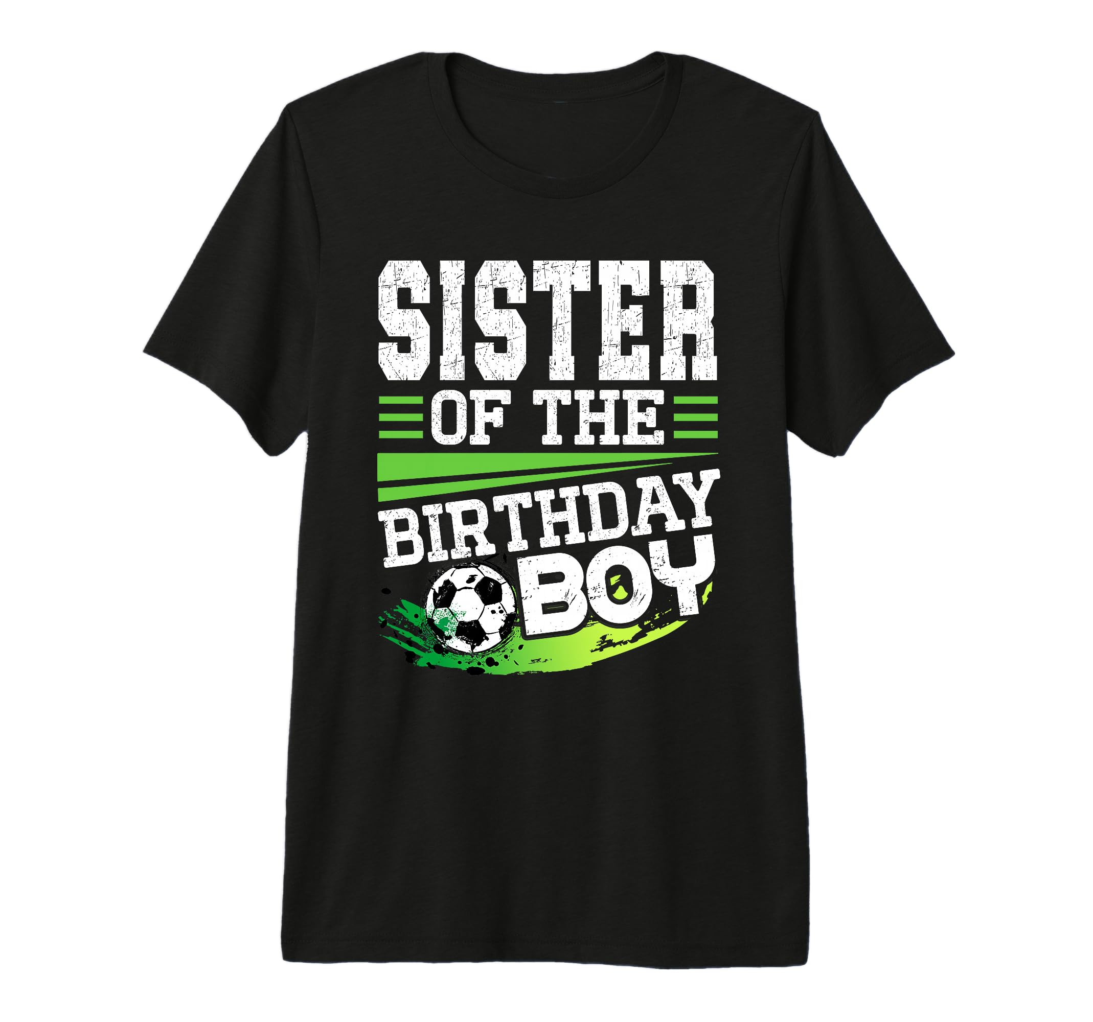 Soccer Birthday Sister Birthday T-Shirt - Fun Novelty Design for Adults