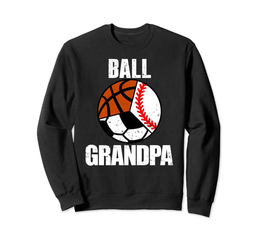 Ball Grandpa Funny Baseball Soccer Sweatshirt - Graphic Print Men Women