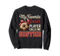 My Favorite Soccer Player Calls Me Sweatshirt - Aesthetic Graphic Unisex