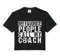 My Favorite People Call Me Coach Sweatshirt - Unique Graphic Unisex
