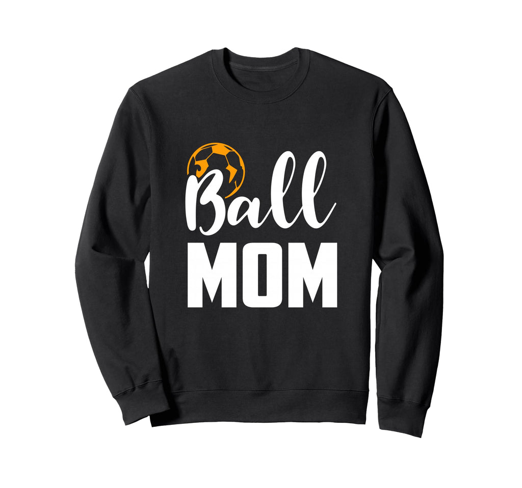 Soccer Ball Mom Funny Sports Sweatshirt - Casual Everyday Wear Unisex