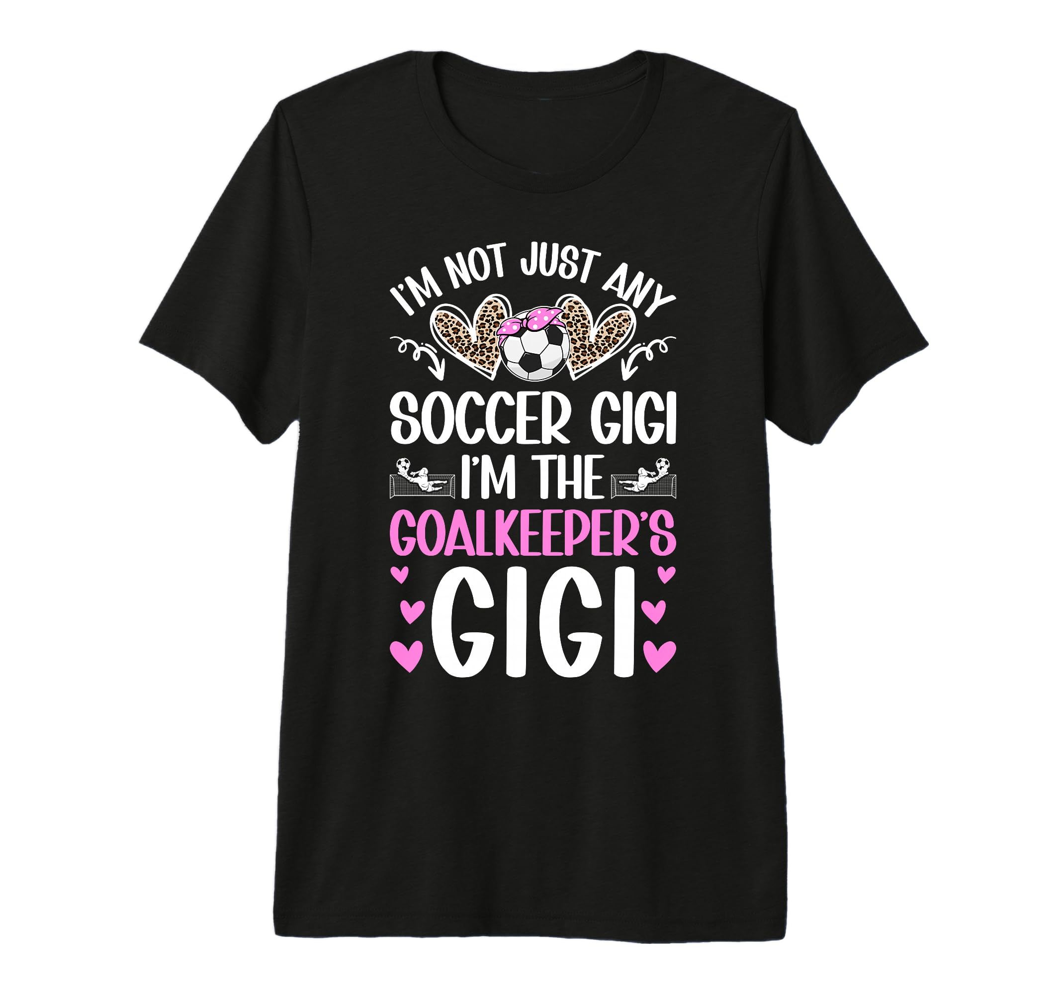 Im Soccer Goalkeeper Gigi Soccer Goalie T-Shirt - Unique Graphic Men Women