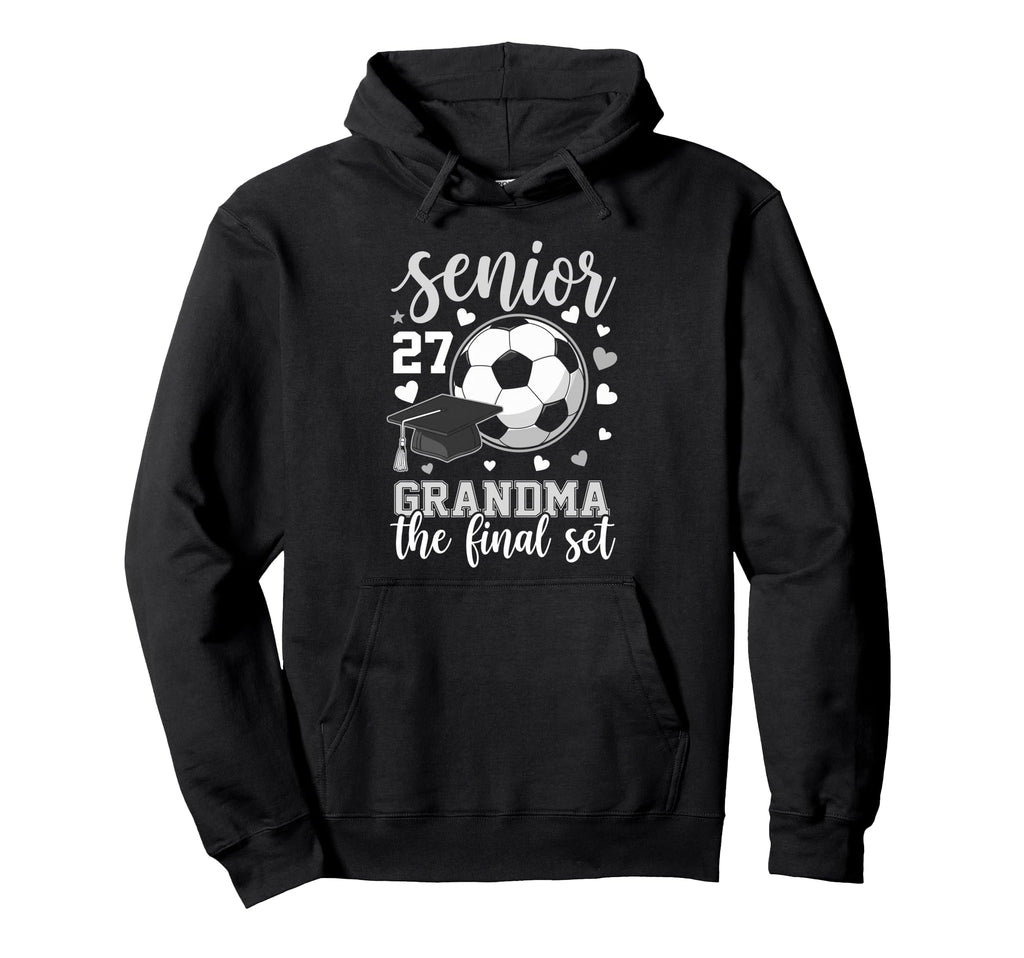 Soccer Senior 2027 Grandma Final Set Family Hoodie - Unique Graphic Unisex