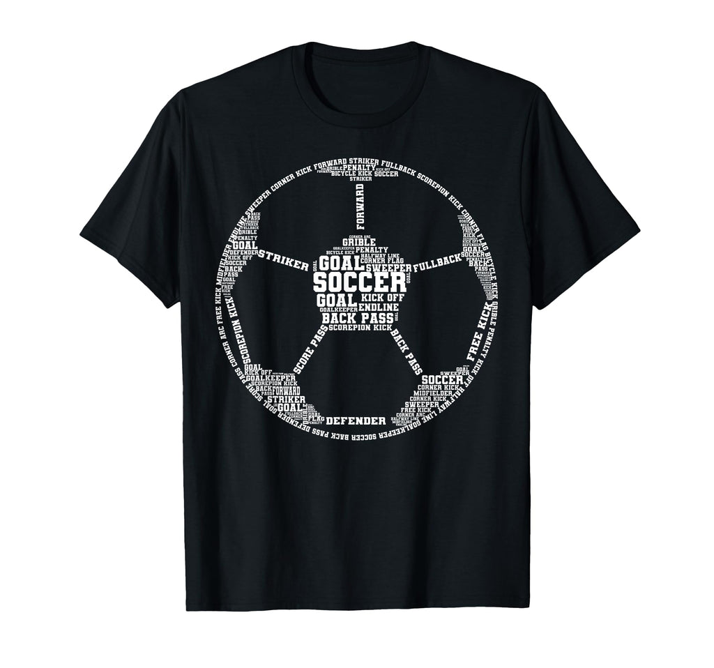 Funny Word Cloud Soccer Ball Gift T-Shirt - Fun Novelty Design Men Women