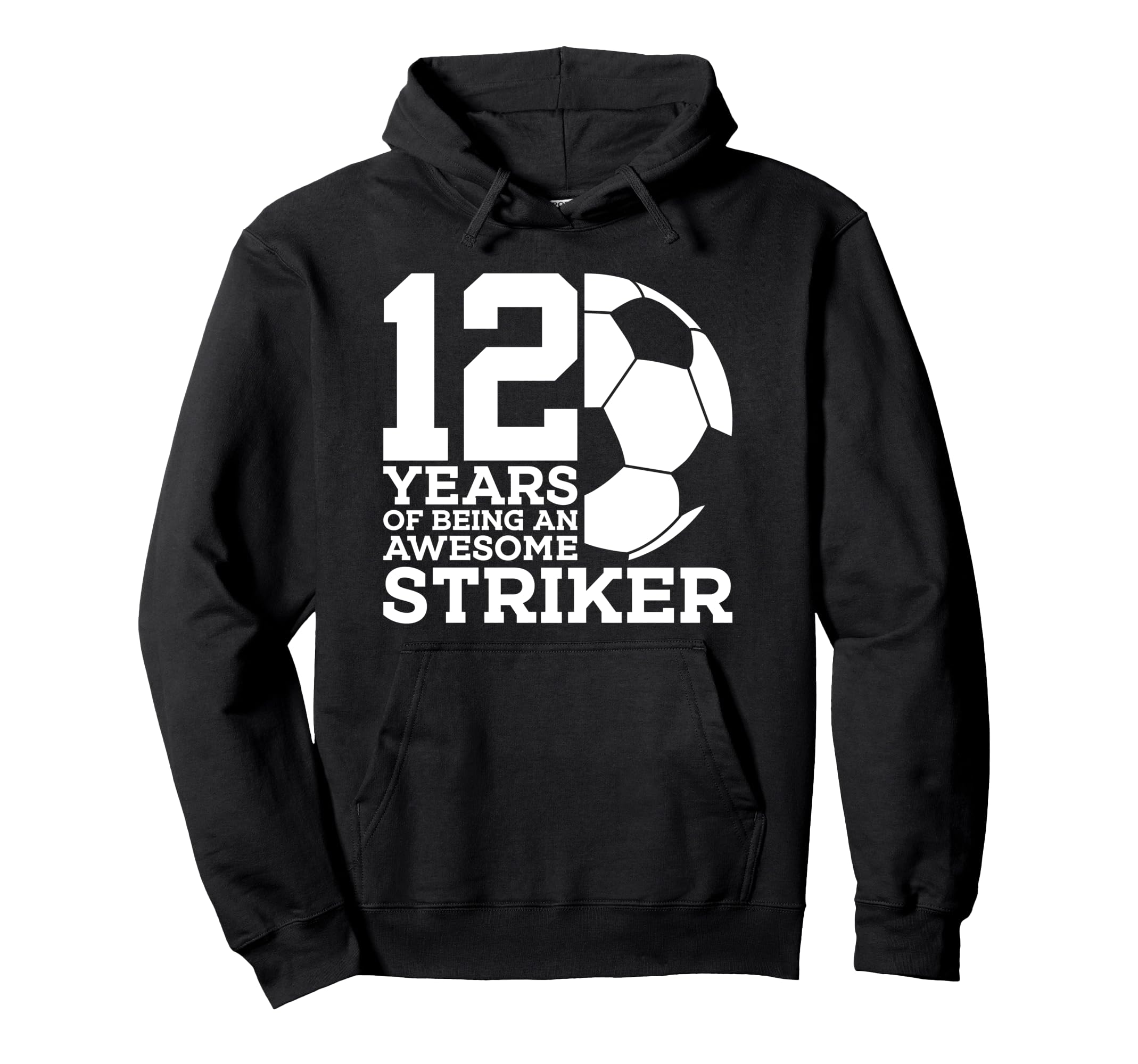Soccer 12 Years Awesome Soccer Striker Hoodie - Graphic Print for Adults