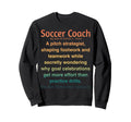 Funny Soccer Coach Sweatshirt - Unique Graphic Men Women