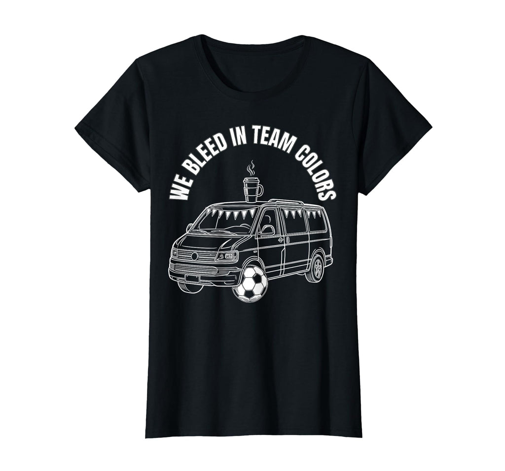 We Bleed Team Colors Soccer Mom T-Shirt - Casual Everyday Wear Men Women