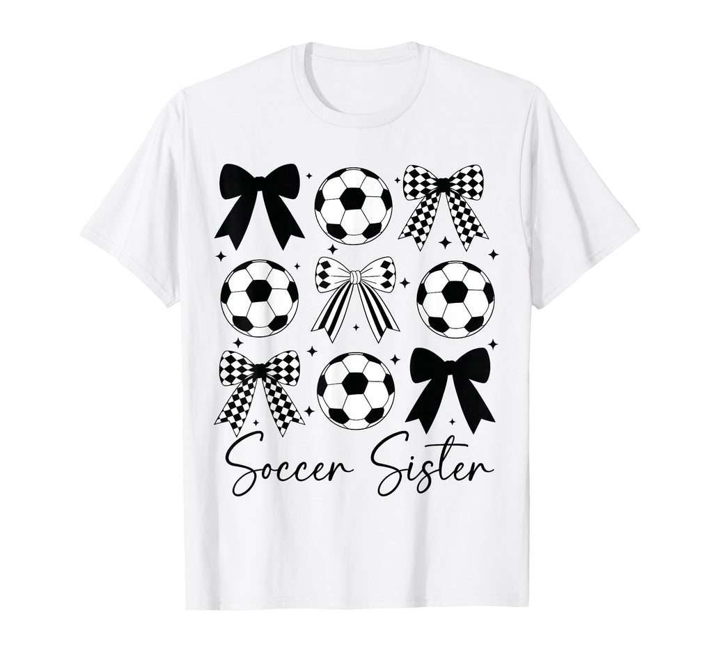 Soccer Sister Funny Coquette Bow T-Shirt - Casual Everyday Wear Unisex