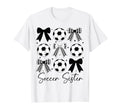 Soccer Sister Funny Coquette Bow T-Shirt - Casual Everyday Wear Unisex