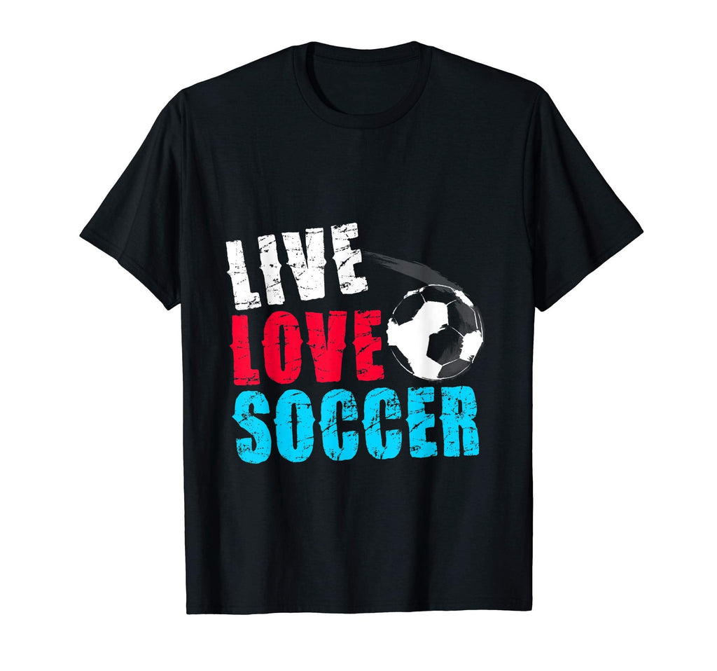 Live Love Soccer Sports Soccer T-Shirt - Casual Everyday Wear for Adults