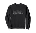 Funny Soccer Midfielder Sweatshirt - Fun Novelty Design Men Women