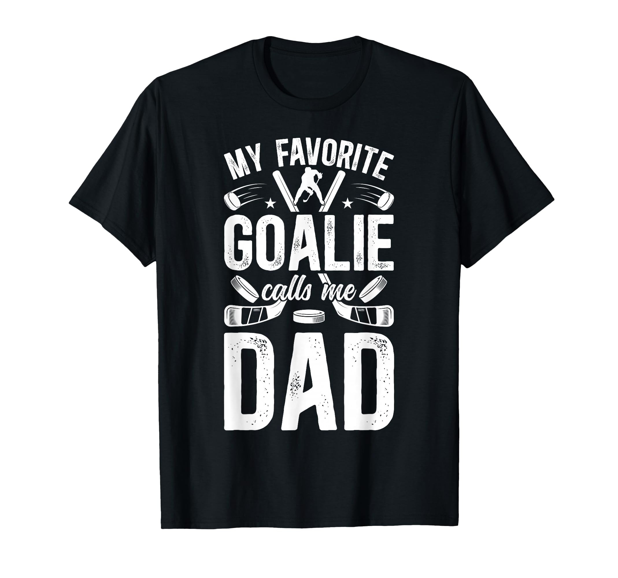 Favorite Ice Hockey Goalie Dad T-Shirt - Casual Everyday Wear Unisex
