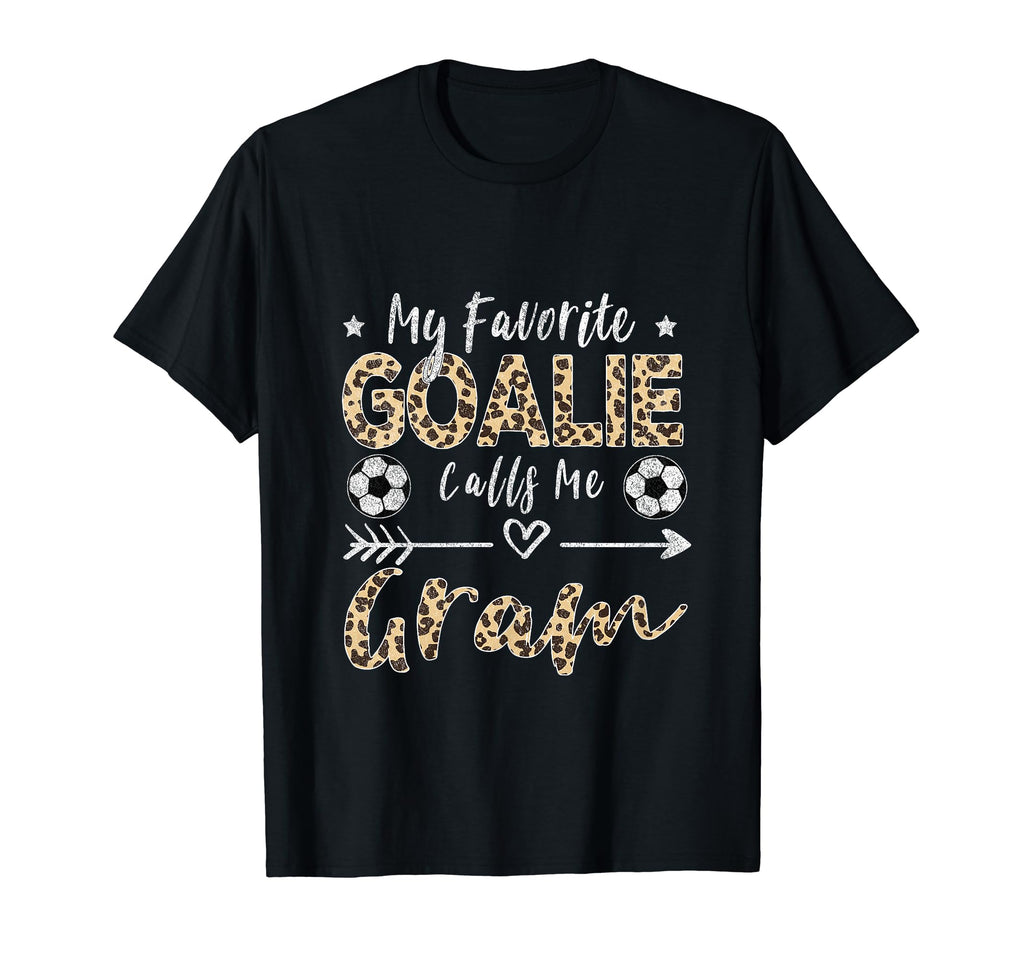 My Favorite Goalie Calls Me Gram T-Shirt - Fun Novelty Design for Adults