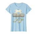 Soccer Dad Vibes Proud Sports Father T-Shirt - Unique Graphic Men Women