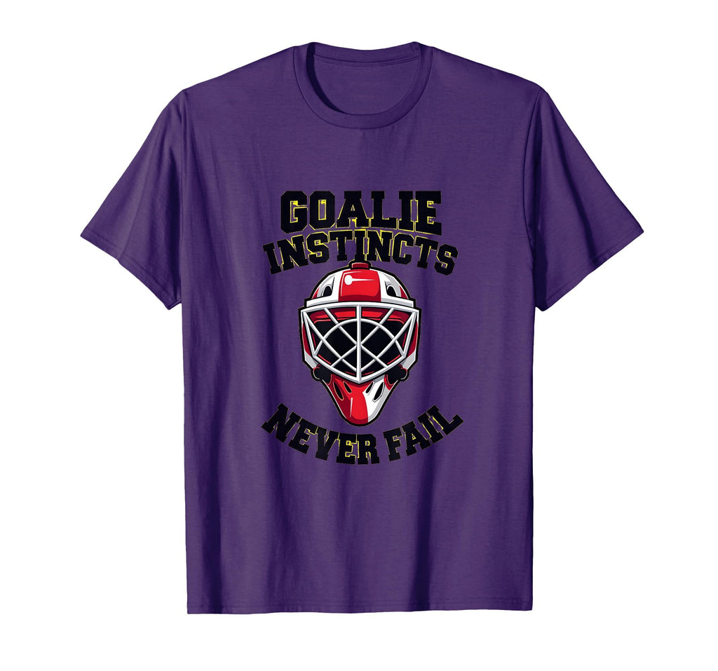 Goalie Instincts Never Fail Soccer T-Shirt - Graphic Print Unisex