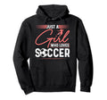 Just Who Loves Soccer Hoodie - Graphic Print Men Women