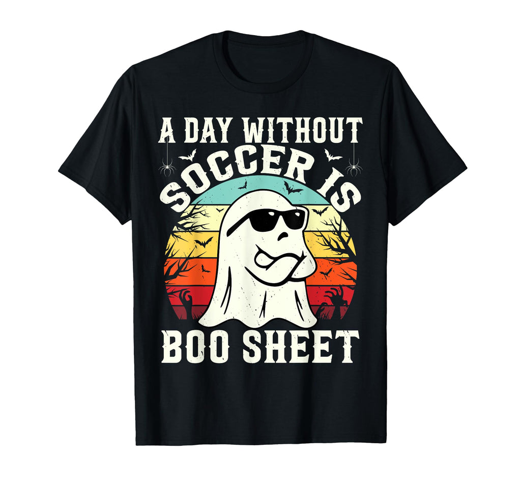 Day Without Soccer Is Boo Sheet Soccer T-Shirt - Aesthetic Graphic Unisex