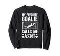 My Favorite Soccer Goalie Aunt Sweatshirt - Fun Novelty Design Unisex