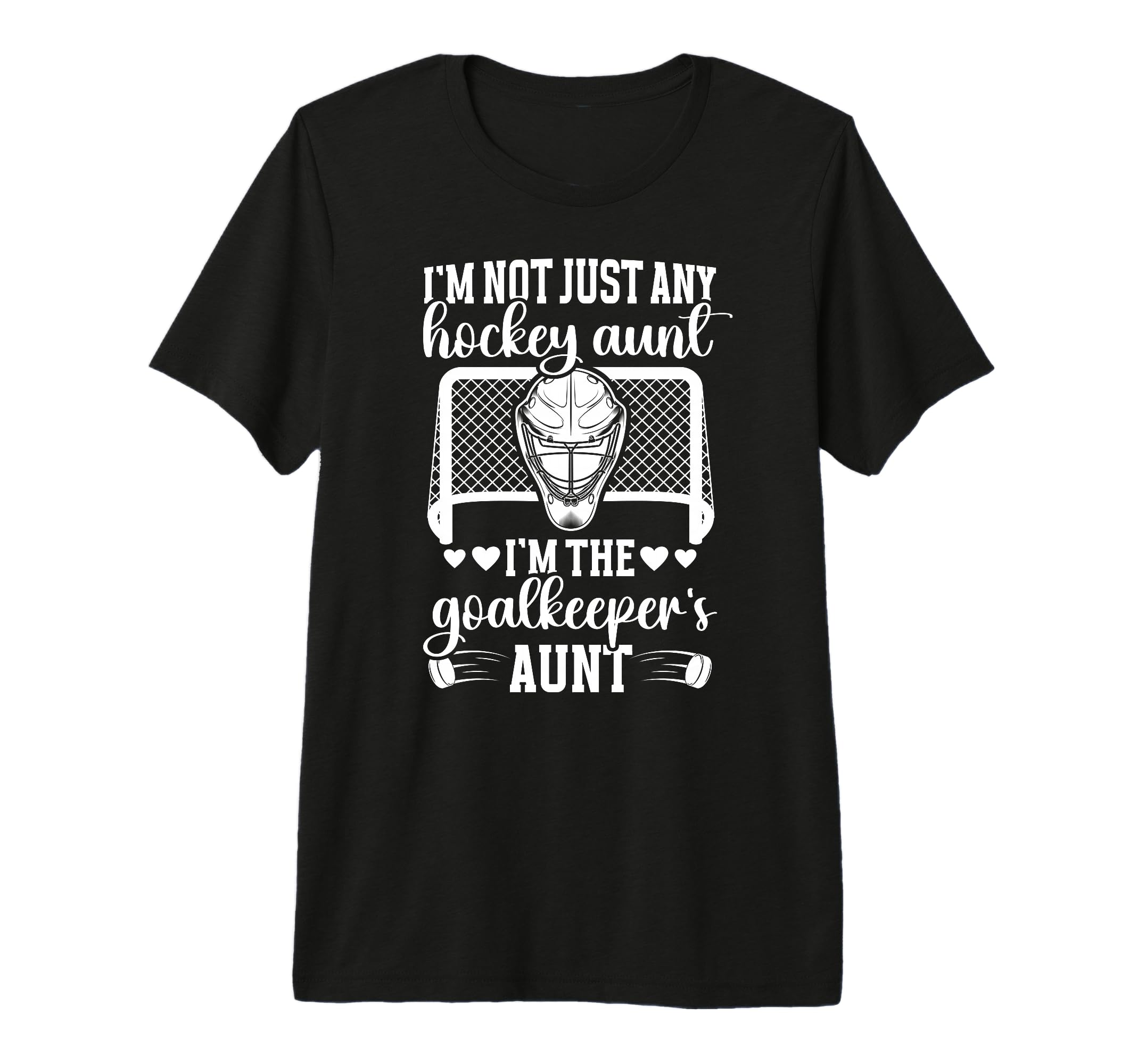 Im Hockey Goalkeeper Aunt Hockey T-Shirt - Novelty Apparel Men Women