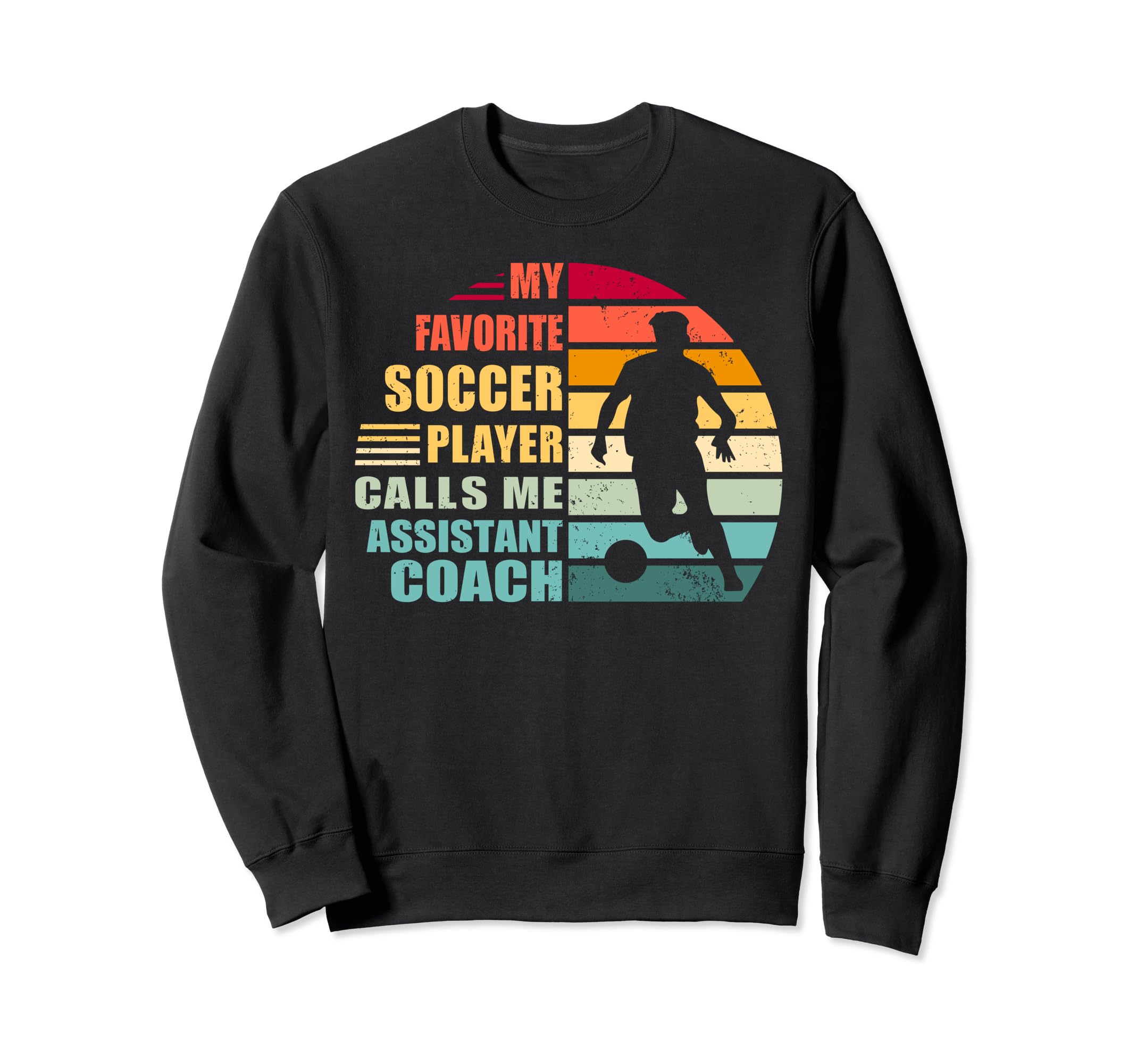 My Favorite Soccer Player Calls Me Sweatshirt - Unique Graphic Unisex
