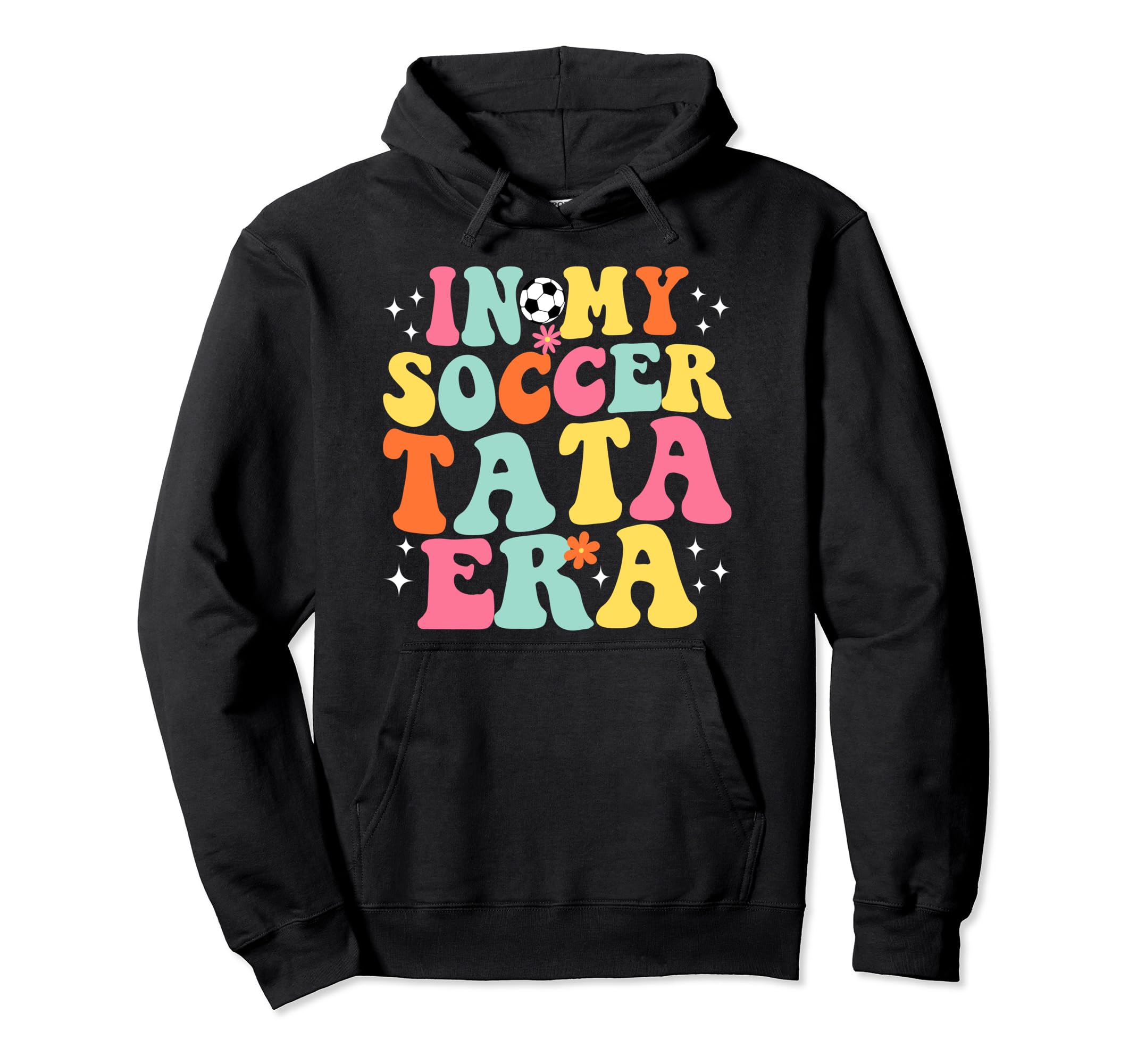 My Soccer Tata Era Game Day Groovy Hoodie - Streetwear Style Men Women