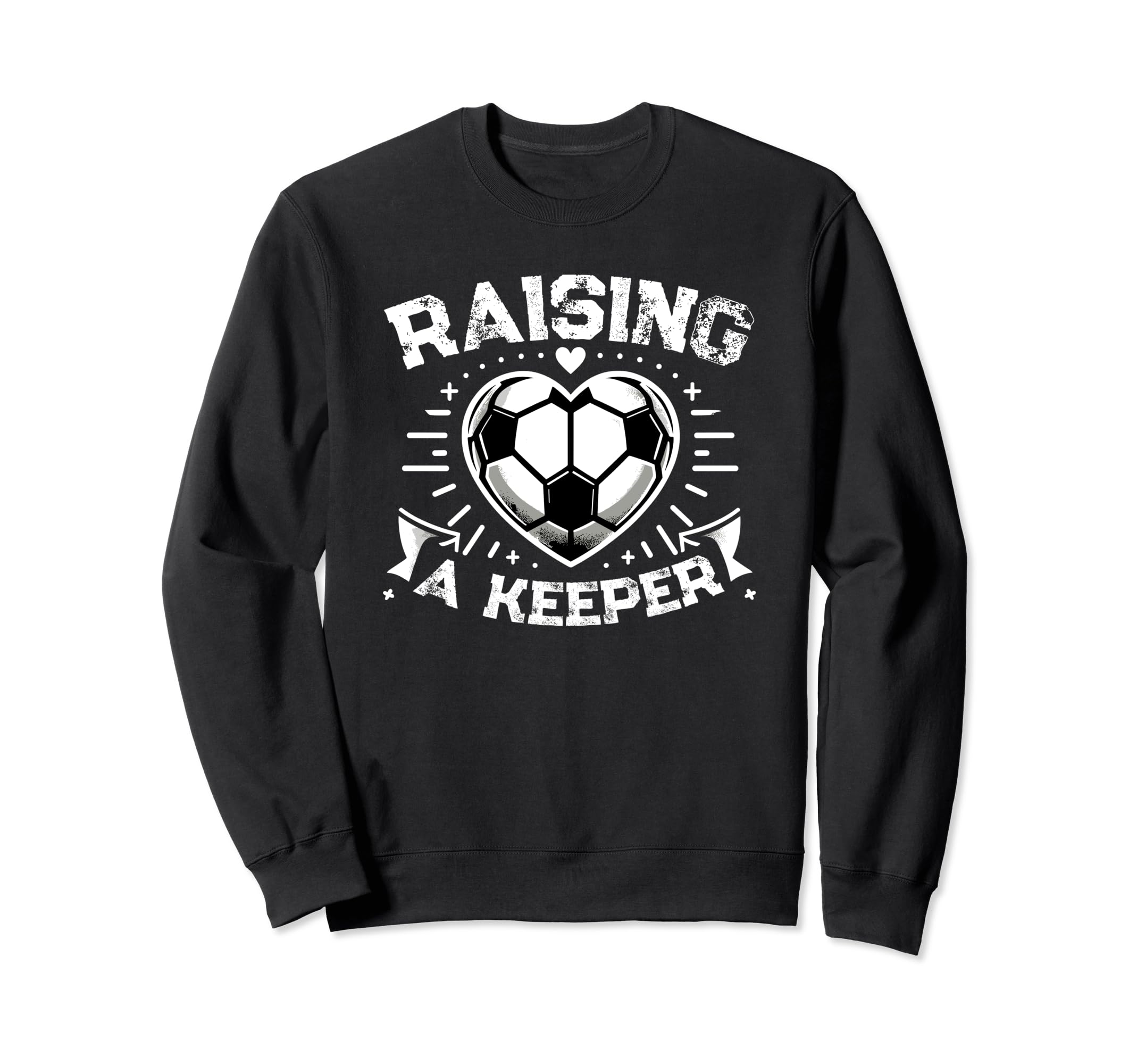 Raising Keeper Goalie Soccer Sweatshirt - Trendy Graphic for Adults