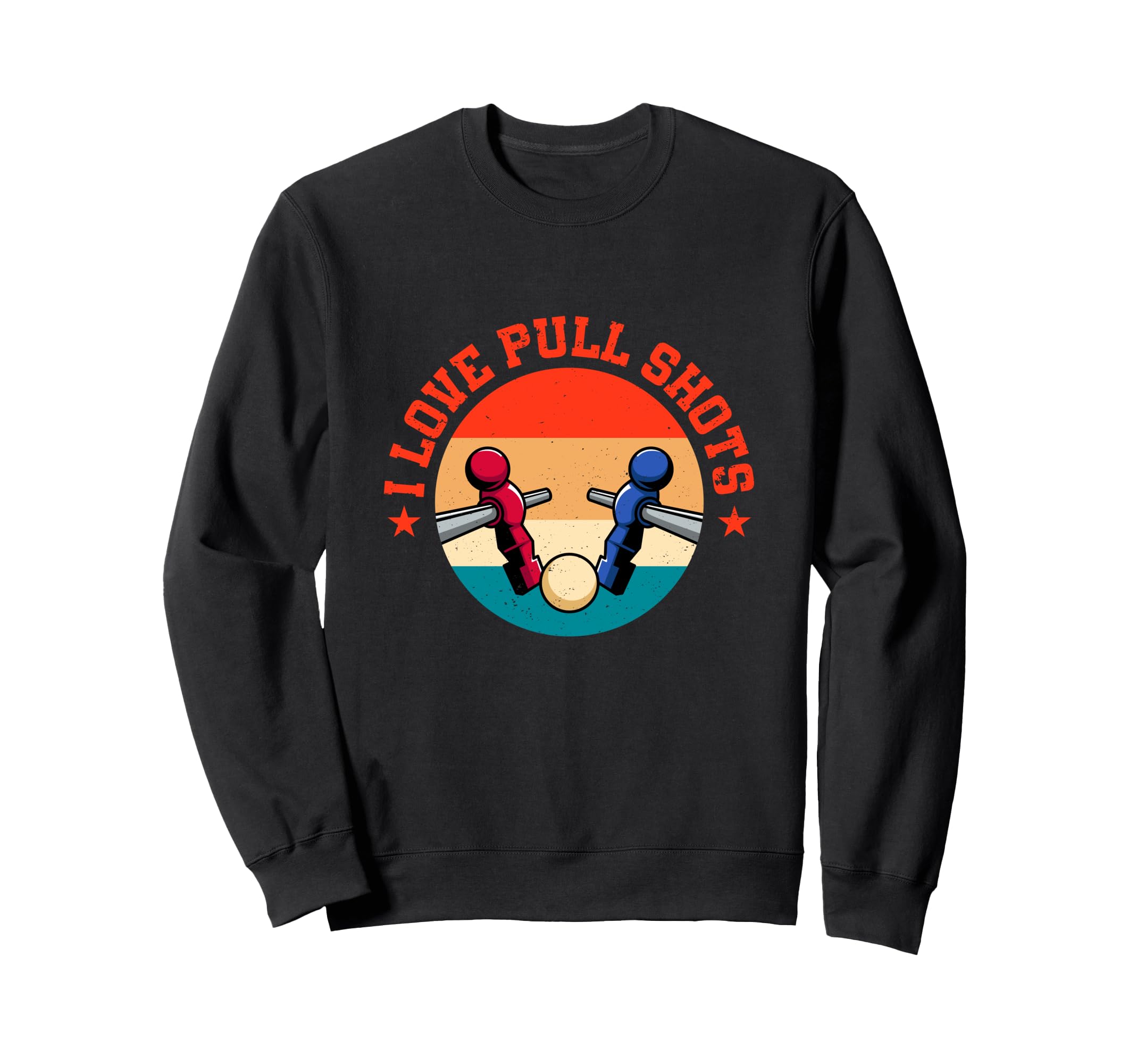 I Love Pull Shots Funny Foosball Player T-Shirt - Graphic Print Men Women