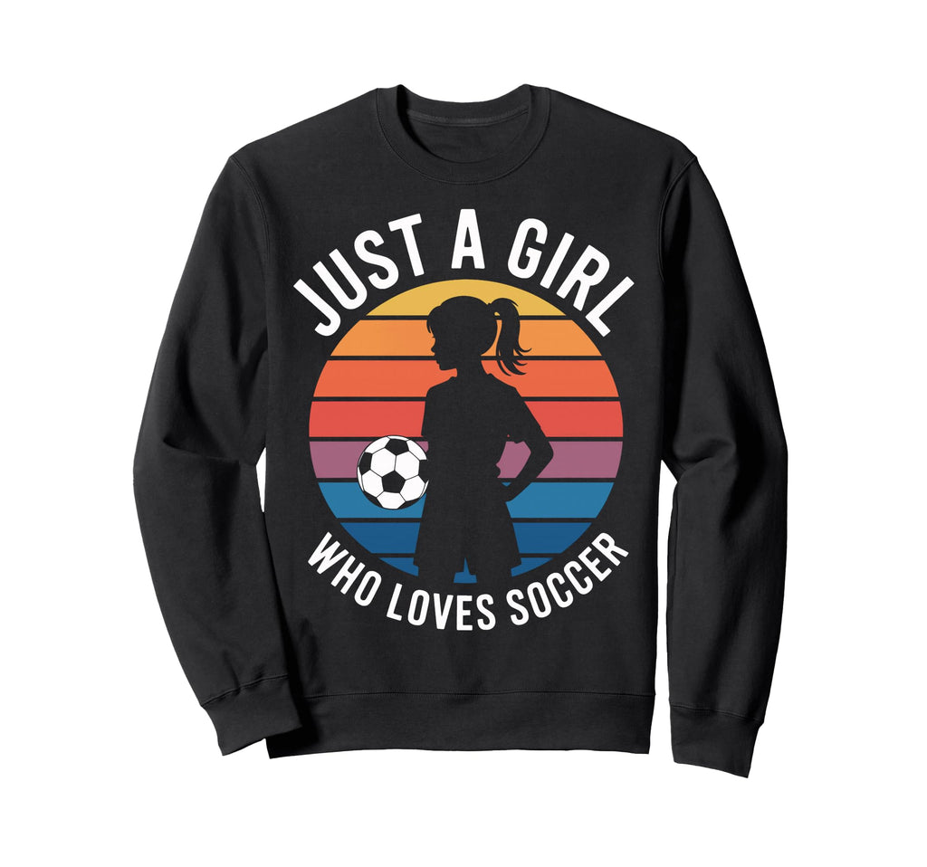 Soccer Players Just Who Loves Soccer Sweatshirt - Custom Art Print Unisex