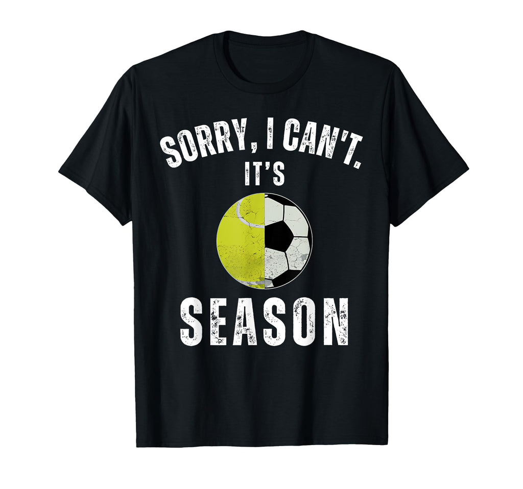 Mom Both Sorry I Cant Its Soccer And T-Shirt - Trendy Graphic Unisex