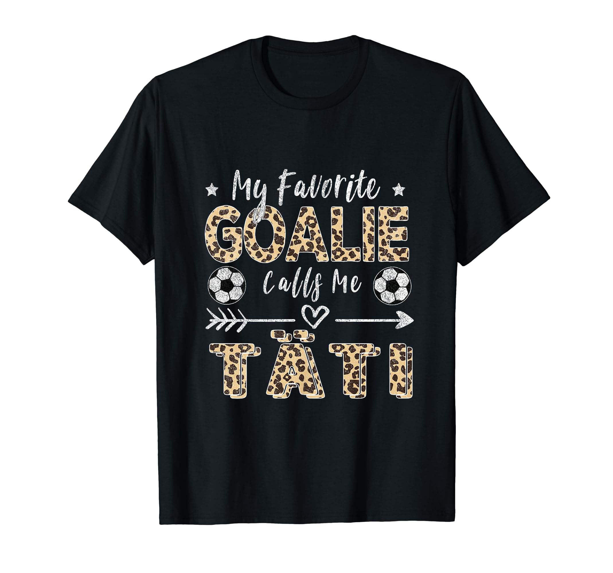 My Favorite Goalie Calls Me T Ti T-Shirt - Fun Novelty Design Unisex
