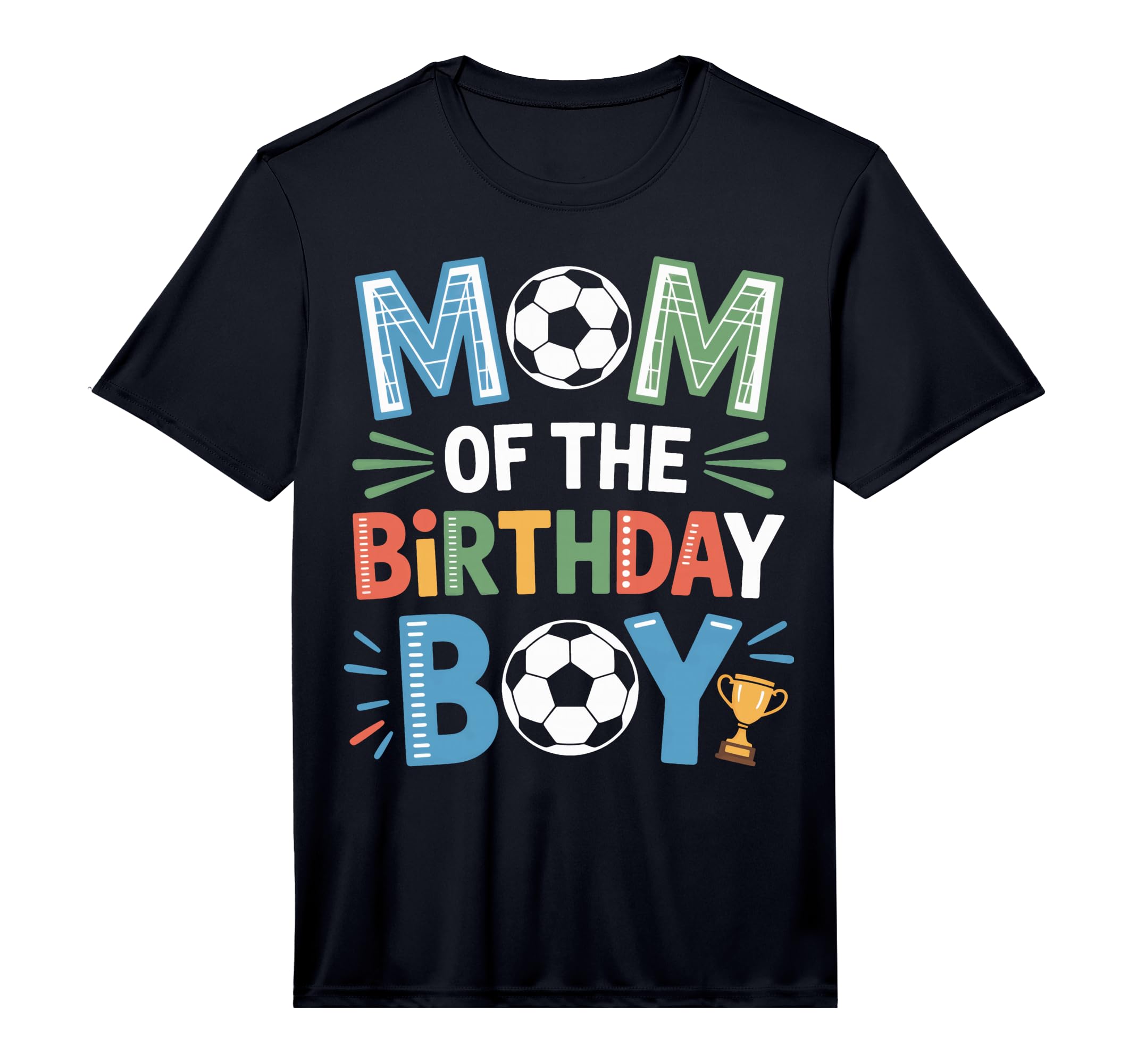 Soccer Birthday Mom Life Footy T-Shirt - Fun Novelty Design Men Women