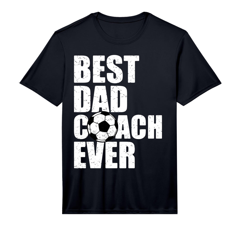 Mens Best Dad Coach Ever Soccer T-Shirt - Casual Everyday Wear Men Women
