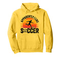 Apparently I Like Soccer Season Funny Game Hoodie - Novelty Apparel Unisex