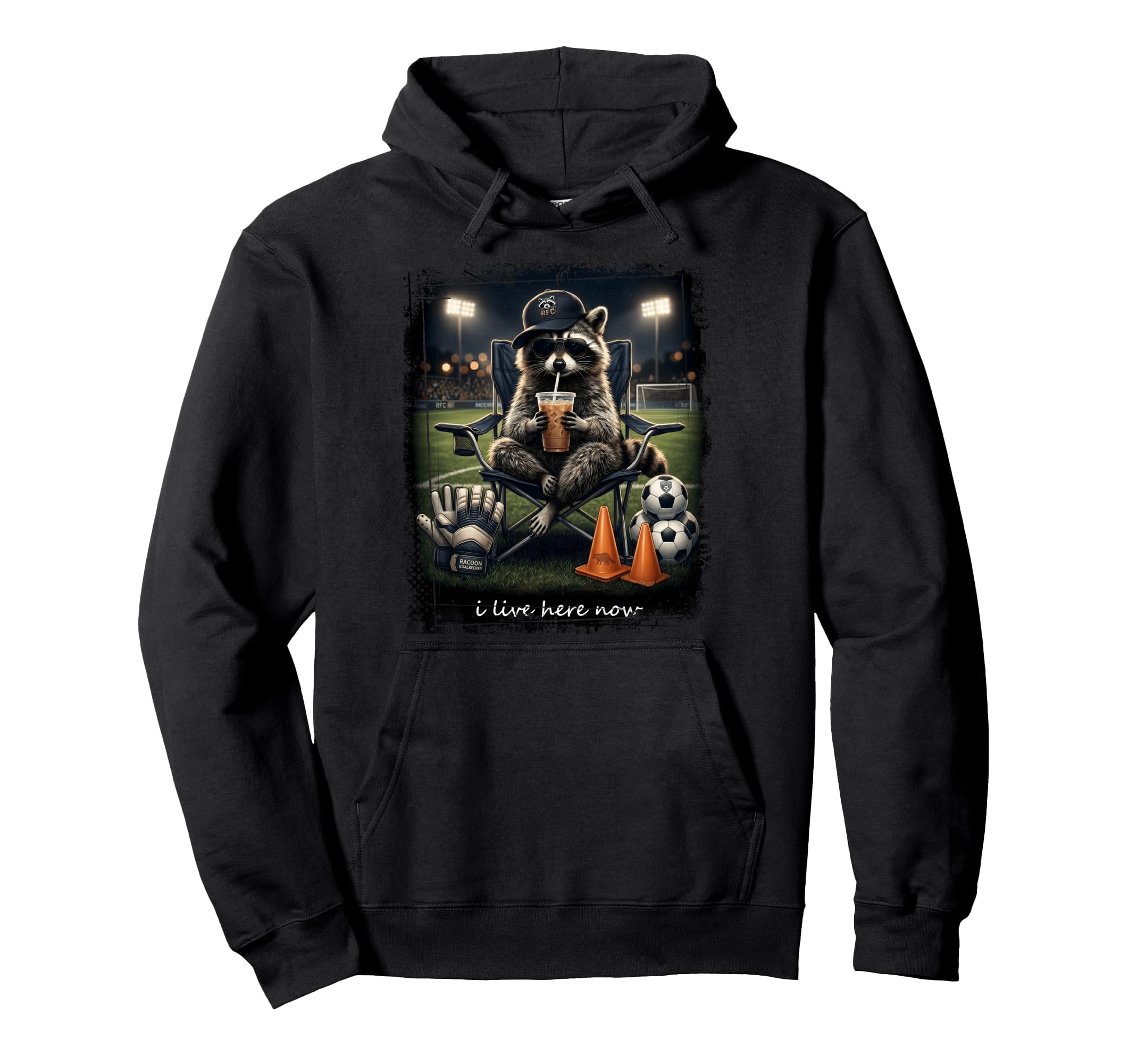 Raccoon Soccer Football I Live Here Hoodie - Aesthetic Graphic for Adults