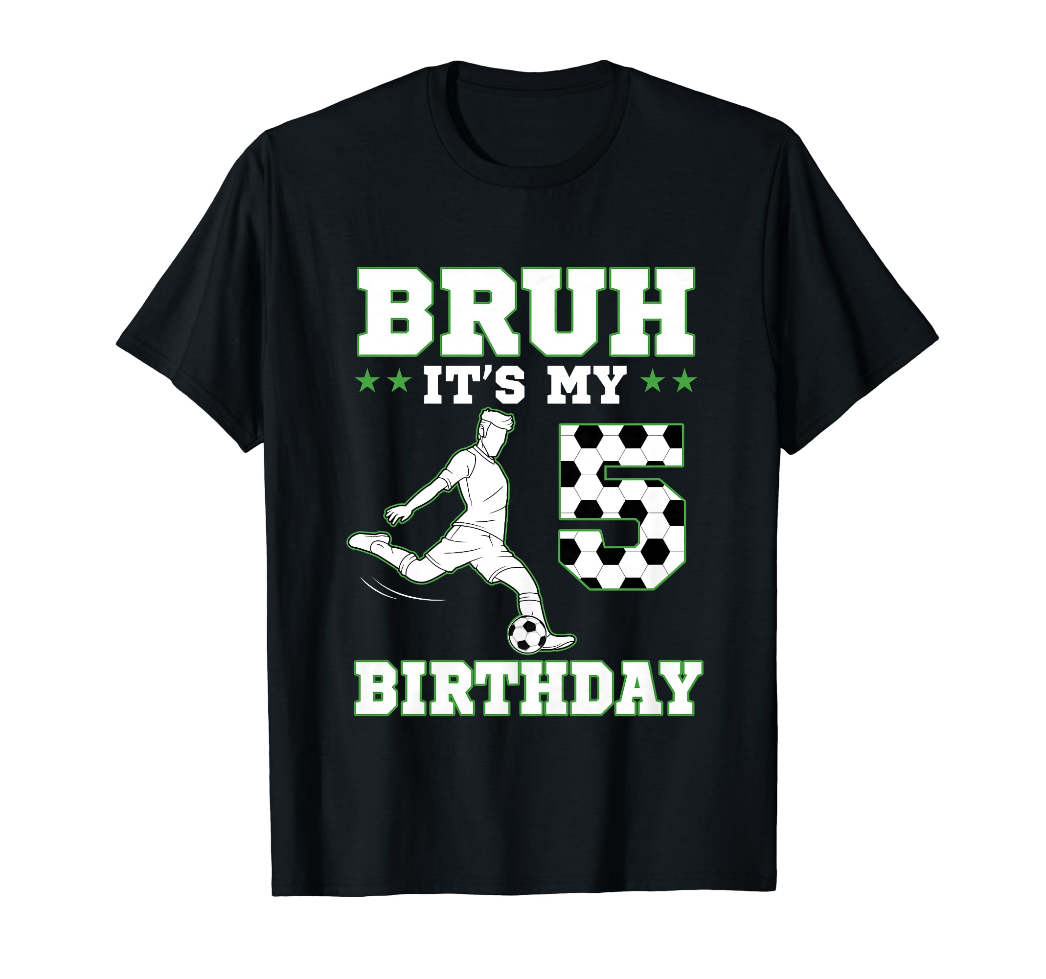 Bruh Its My 5Th Birthday 5 Year Old T-Shirt - Novelty Apparel Unisex