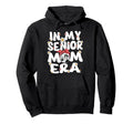 My Senior Mom Era Groovy Soccer Hoodie - Fun Novelty Design Men Women