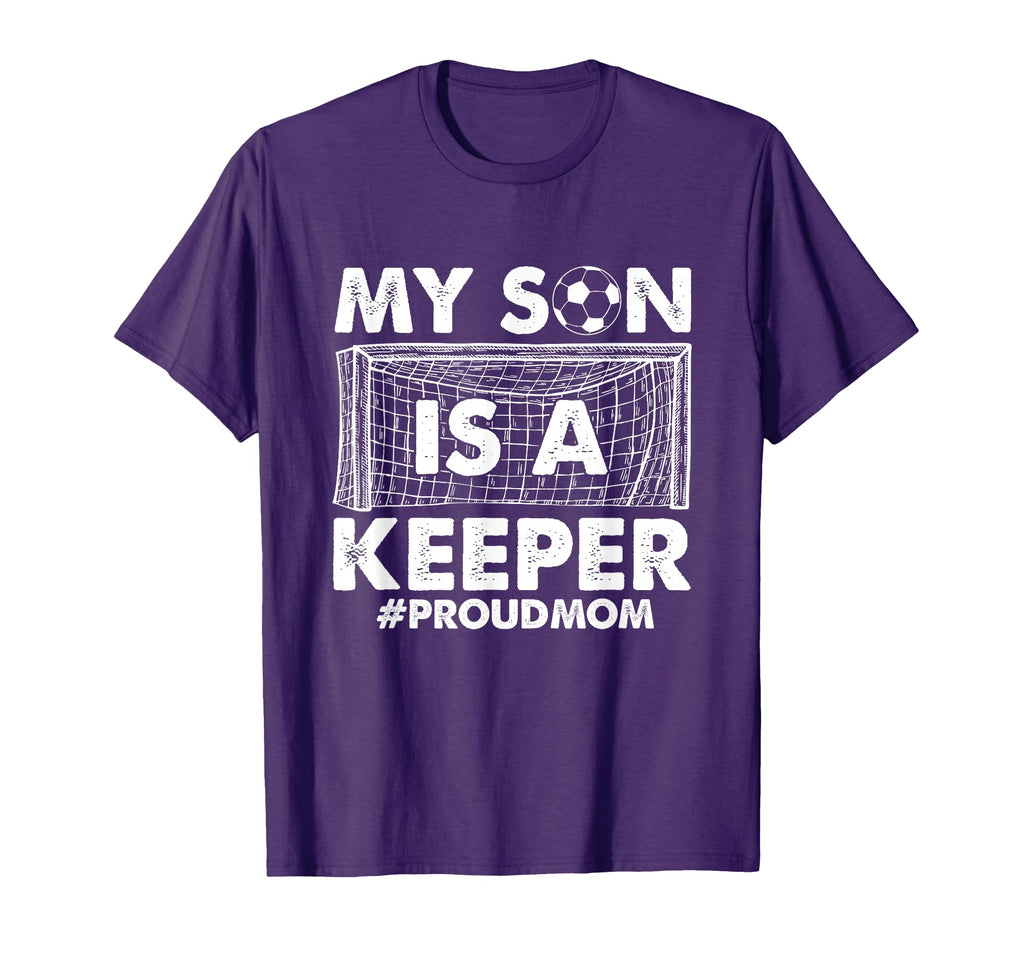 My Son Is Keeper Proud Soccer Goalkeeper T-Shirt - Novelty Apparel Unisex