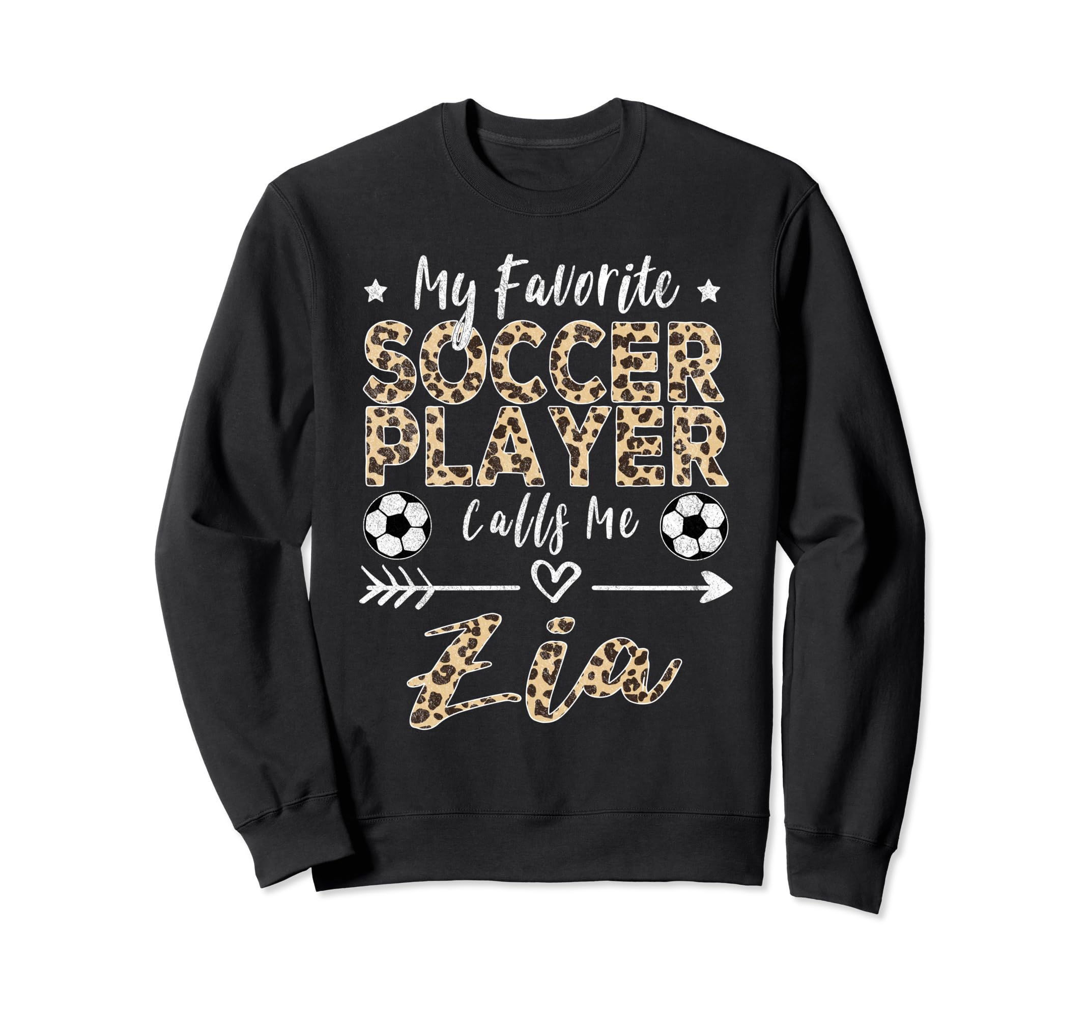 My Favorite Soccer Player Calls Me Zia Sweatshirt - Trendy Graphic Unisex