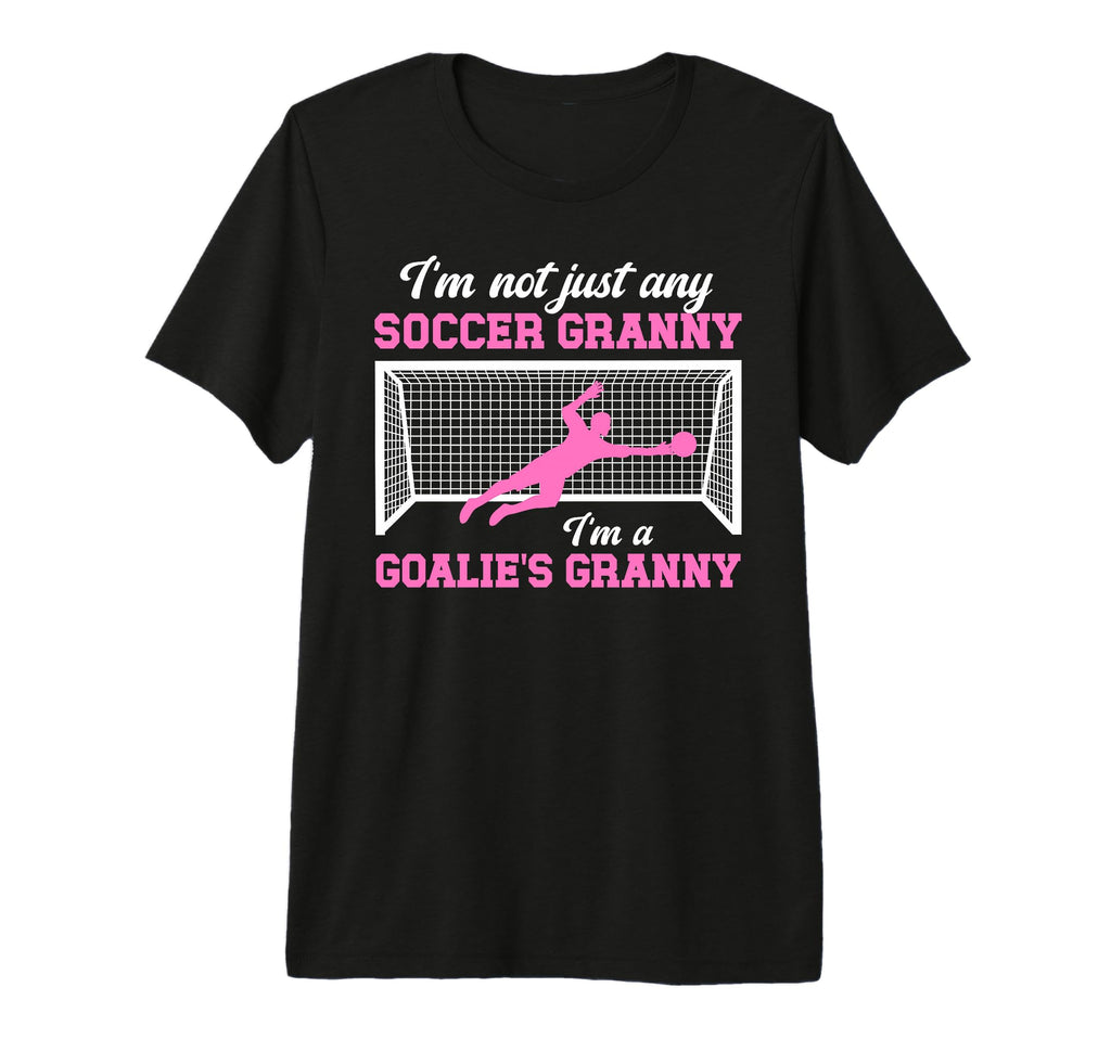 Im Soccer Goalie Granny Soccer Keeper T-Shirt - Minimalist Print Unisex