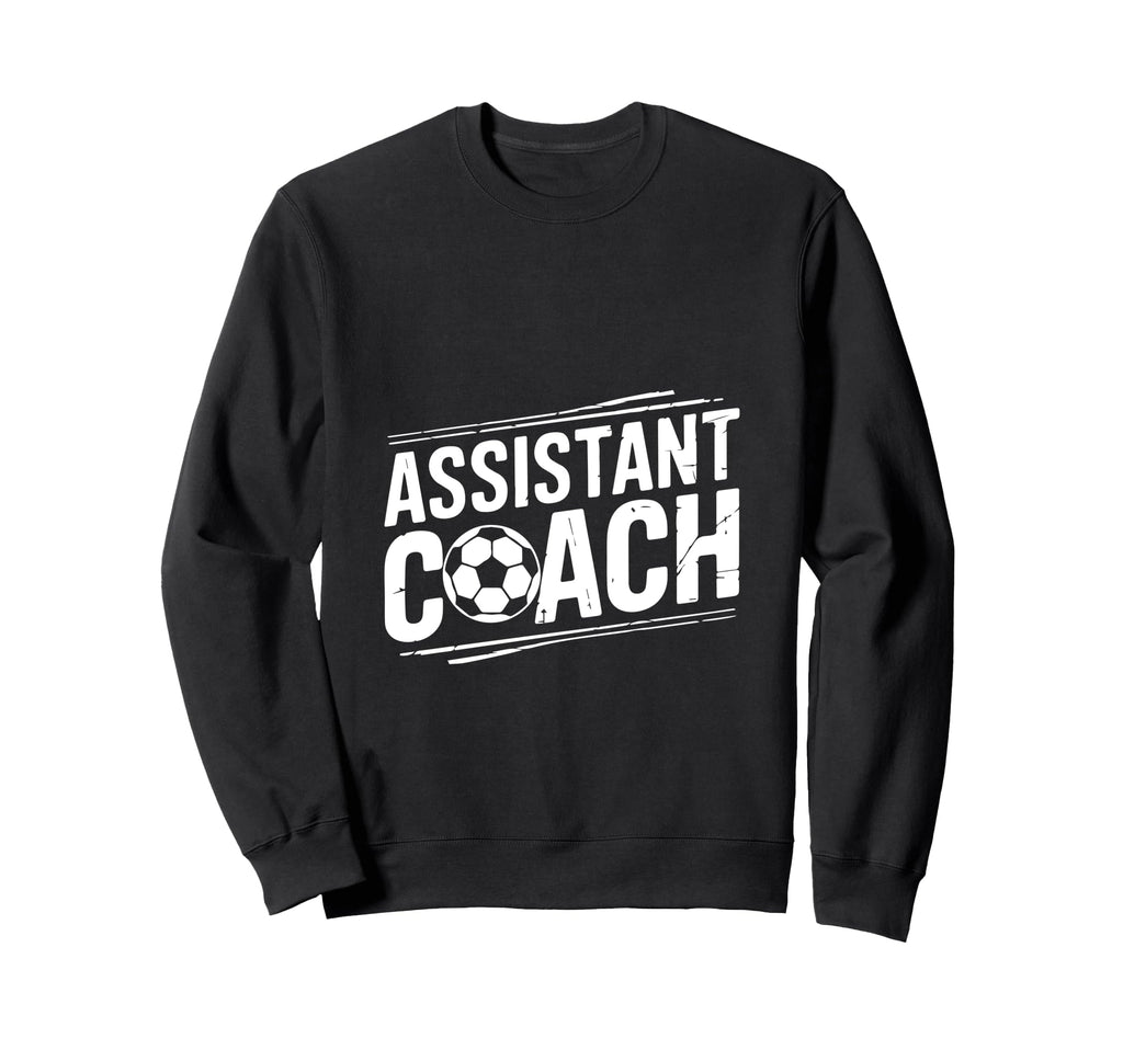 Assistant Coach Soccer Sweatshirt - Casual Everyday Wear Men Women