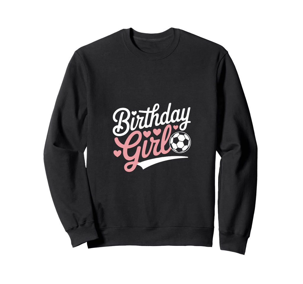 Birthday Soccer Hearts Fun Sweatshirt - Unique Graphic Men Women