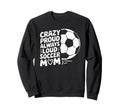 Goalkeeper Game Lover Crazy Proud Sweatshirt - Aesthetic Graphic Men Women