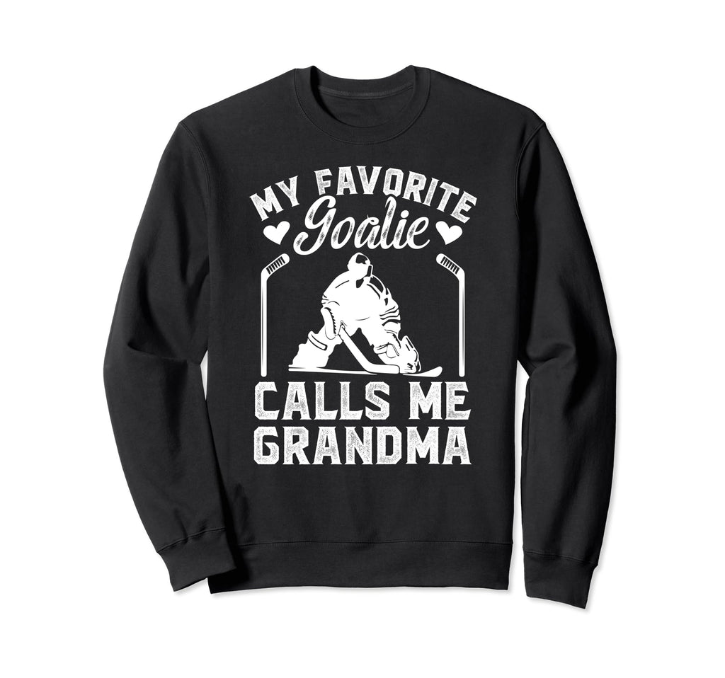 My Favorite Hockey Goalie Grandma Sweatshirt - Unique Graphic Unisex
